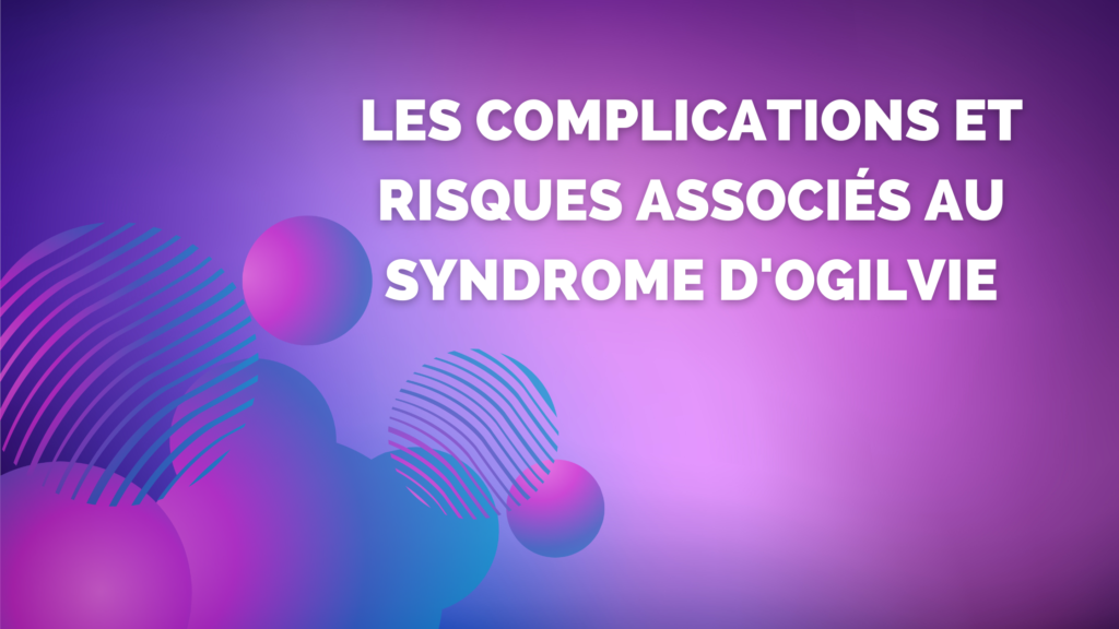 Syndrome d'Ogilvie  | 4 Points Important