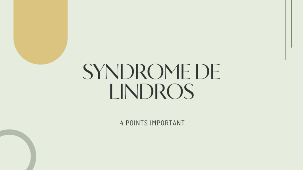 Syndrome de Lindros | 4 Points Important